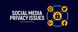 Social media privacy issues