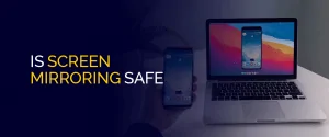 Ass Screen Mirroring Safe