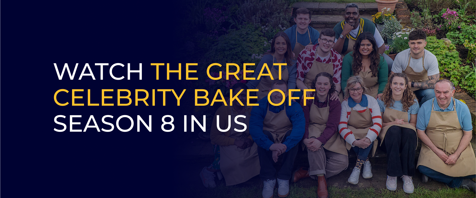 Watch The Great Celebrity Bake Off Season 8 in US