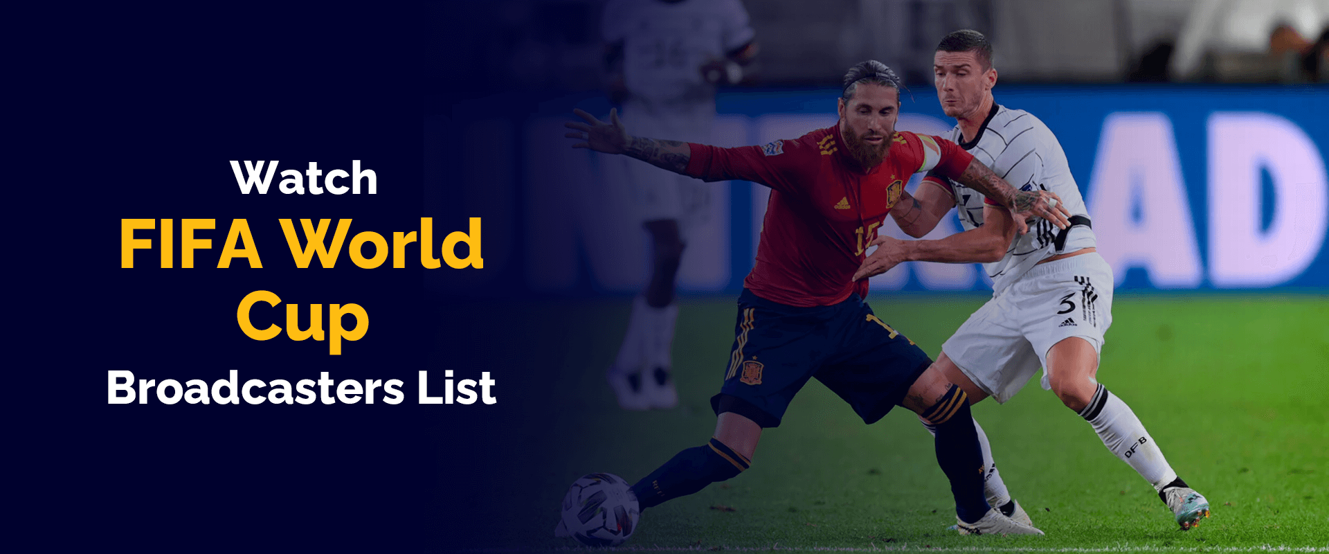 FIFA World Cup Broadcasters List
