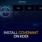 Install Covenant on Kodi