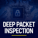 Deep Packet Inspection