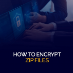 How to Encrypt ZIP Files