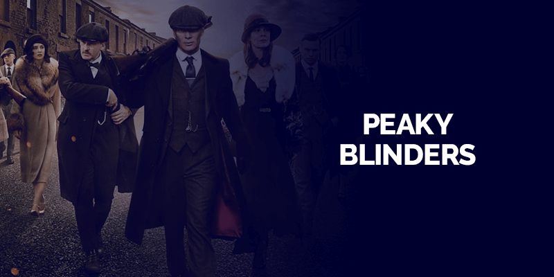 Peaky Blinders