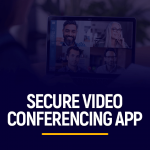 Secure Video Conferencing App