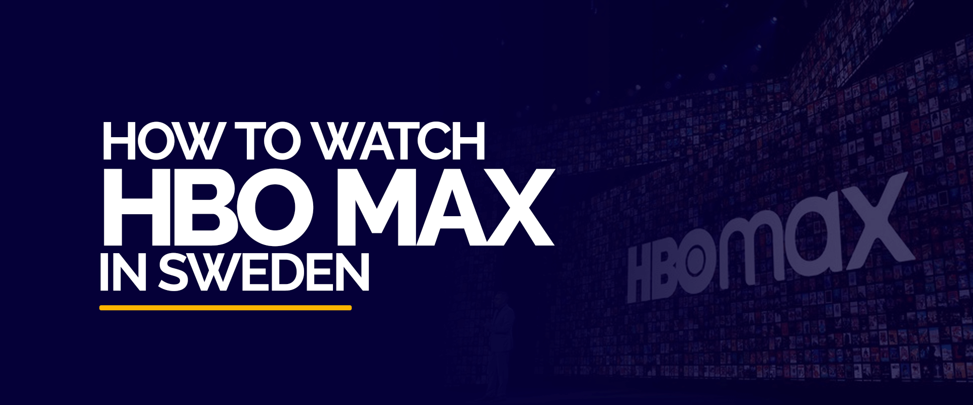 How to watch HBO Max in Sweden