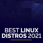 Best Linux Distros