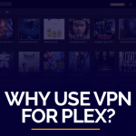 VPN for Plex
