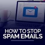 How to stop spam emails