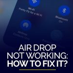 Air Drop not working How to fix it