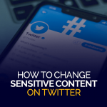 How to Change Sensitive Content on Twitter
