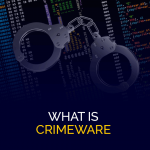 What is Crimeware