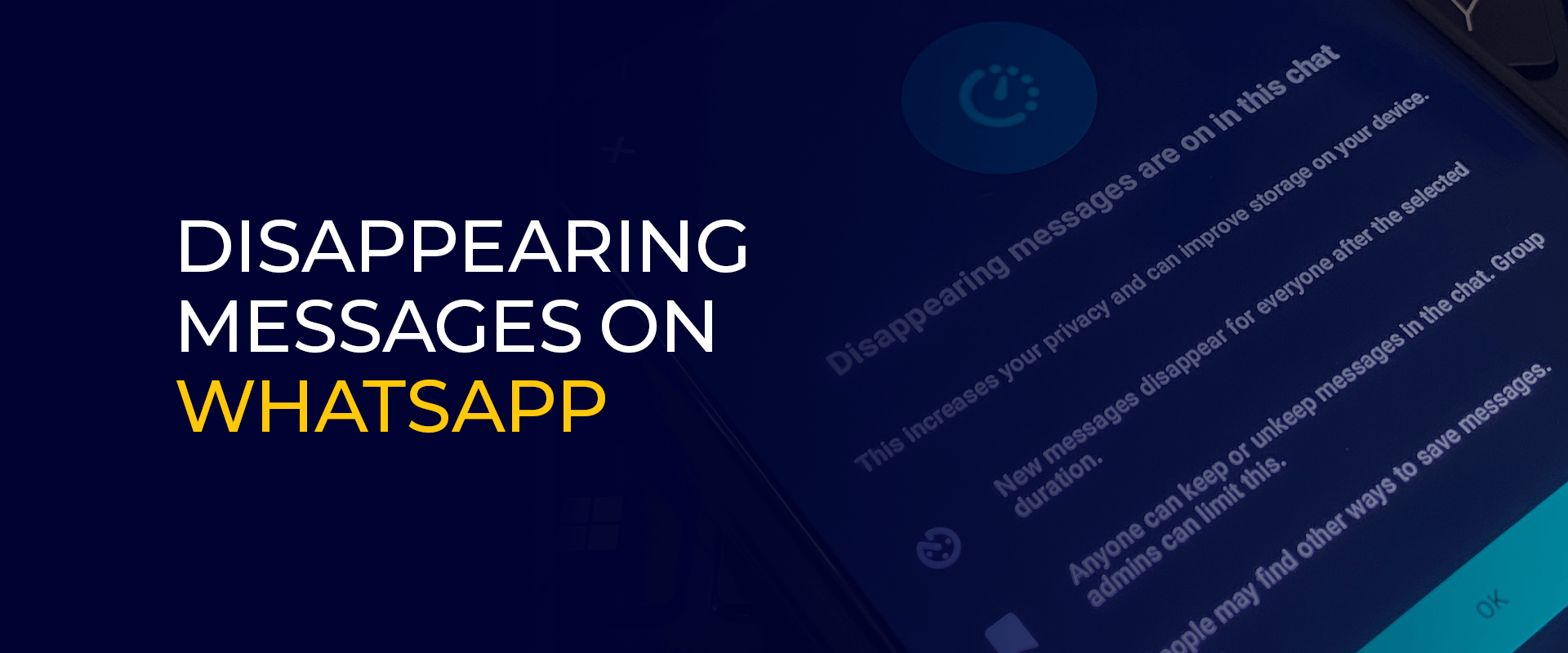 Disappearing messages on WhatsApp