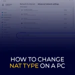 How to Change NAT Type on A PC