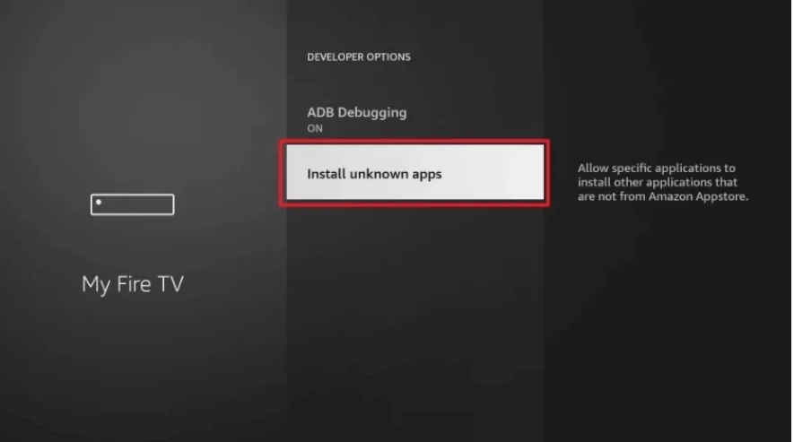 Firestick アプリの MyFire TV 設定のスクリーンショットと不明なアプリのインストール タブが強調表示されています。