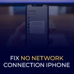 Fix No Network Connection iPhone