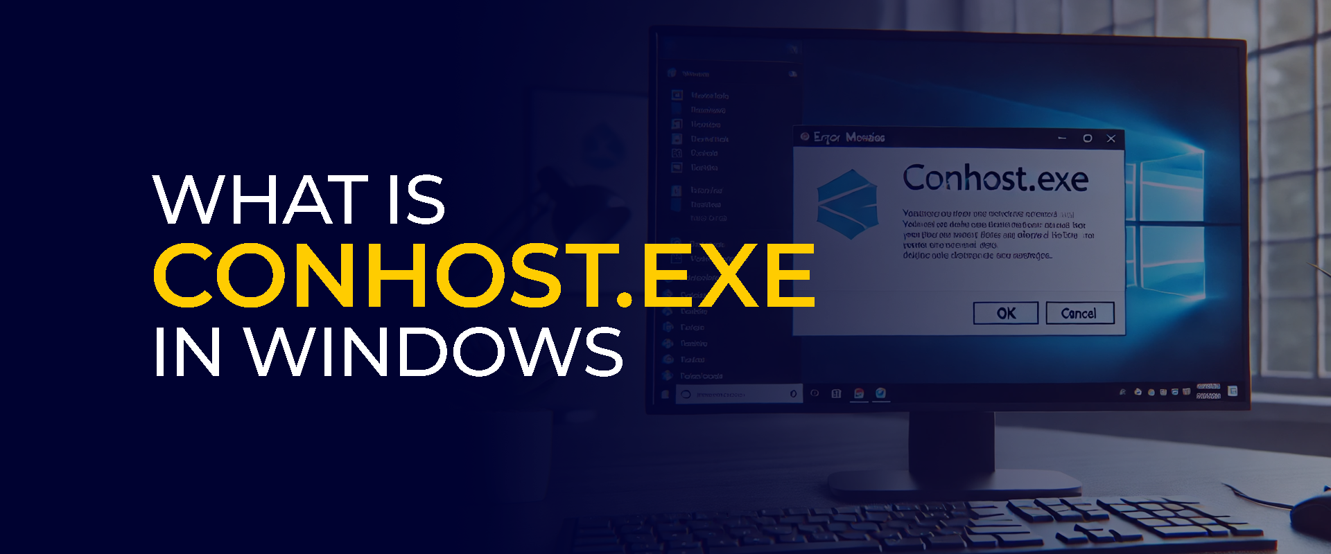 What Is Conhost.exe in Windows Banner