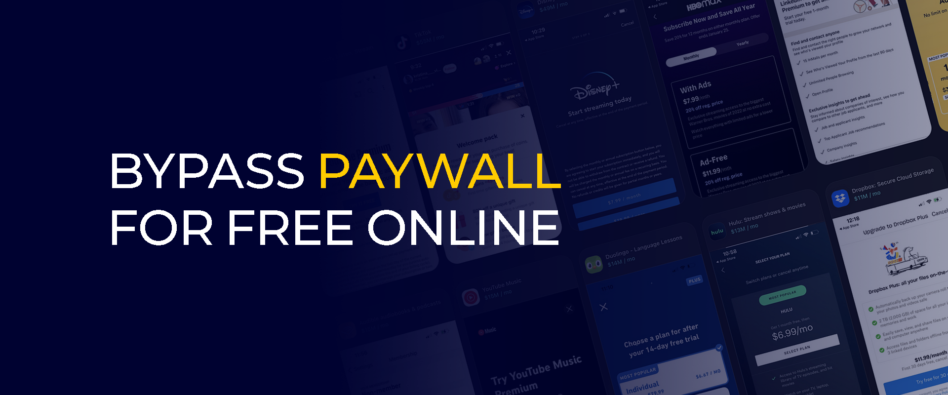 Bypass Paywall for Free Online