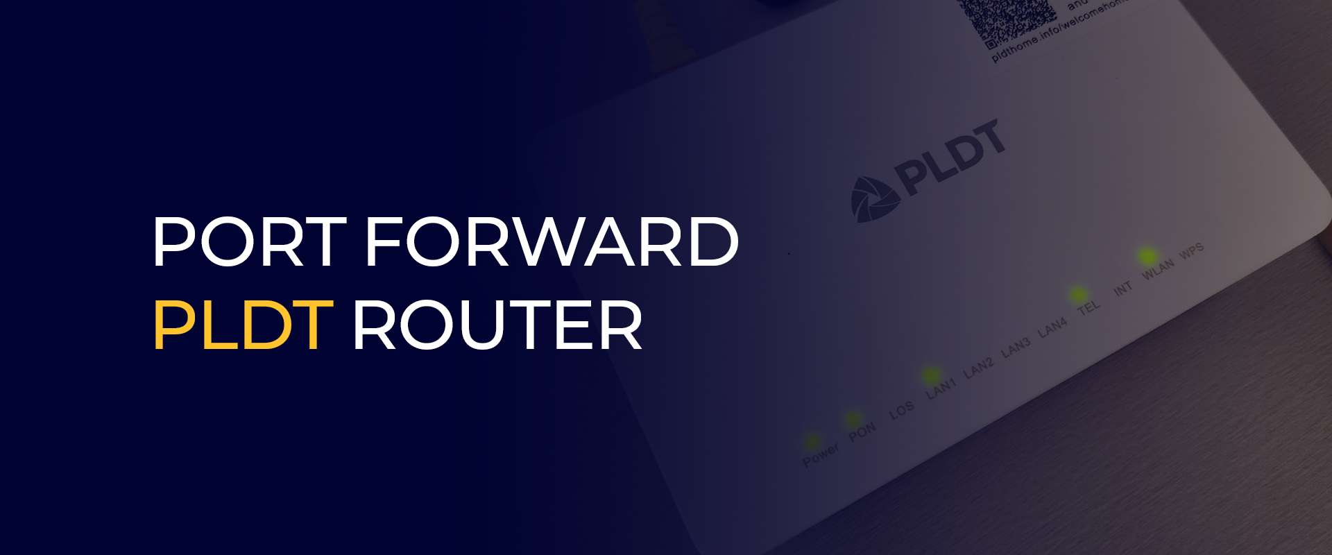 Port Forward PLDT Router 