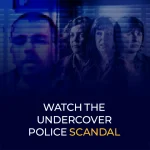 Watch The Undercover Police Scandal
