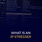 What Is an IP Stresser Is it Legal, or Safe