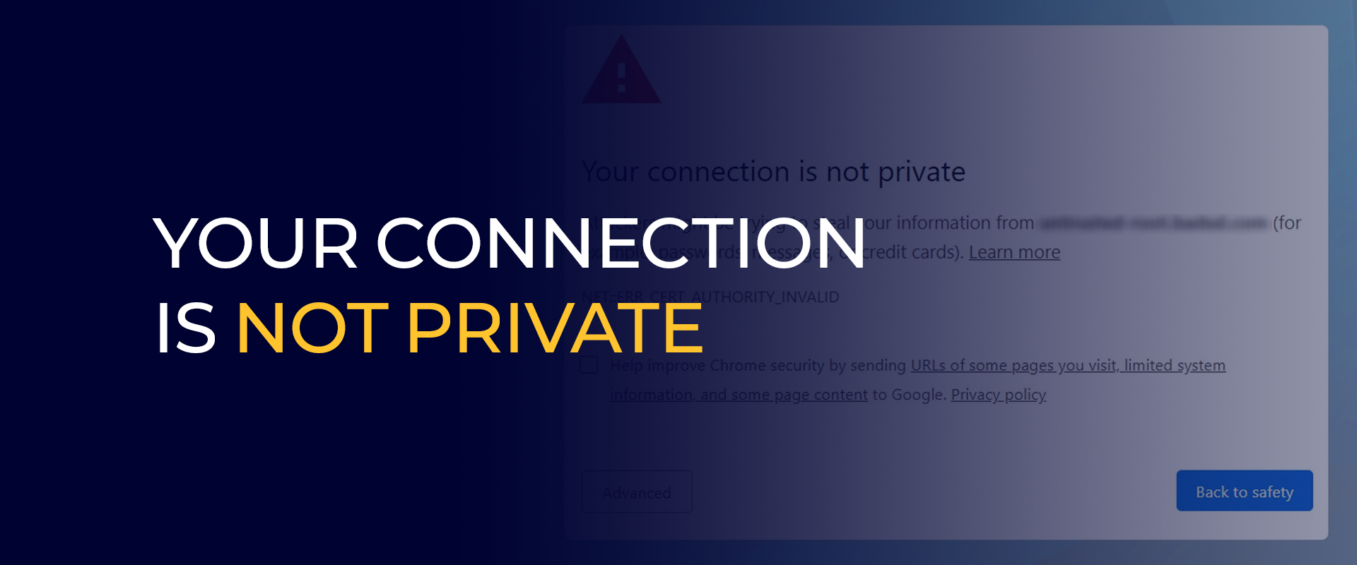 Your Connection is Not Private - Error & It's Solution