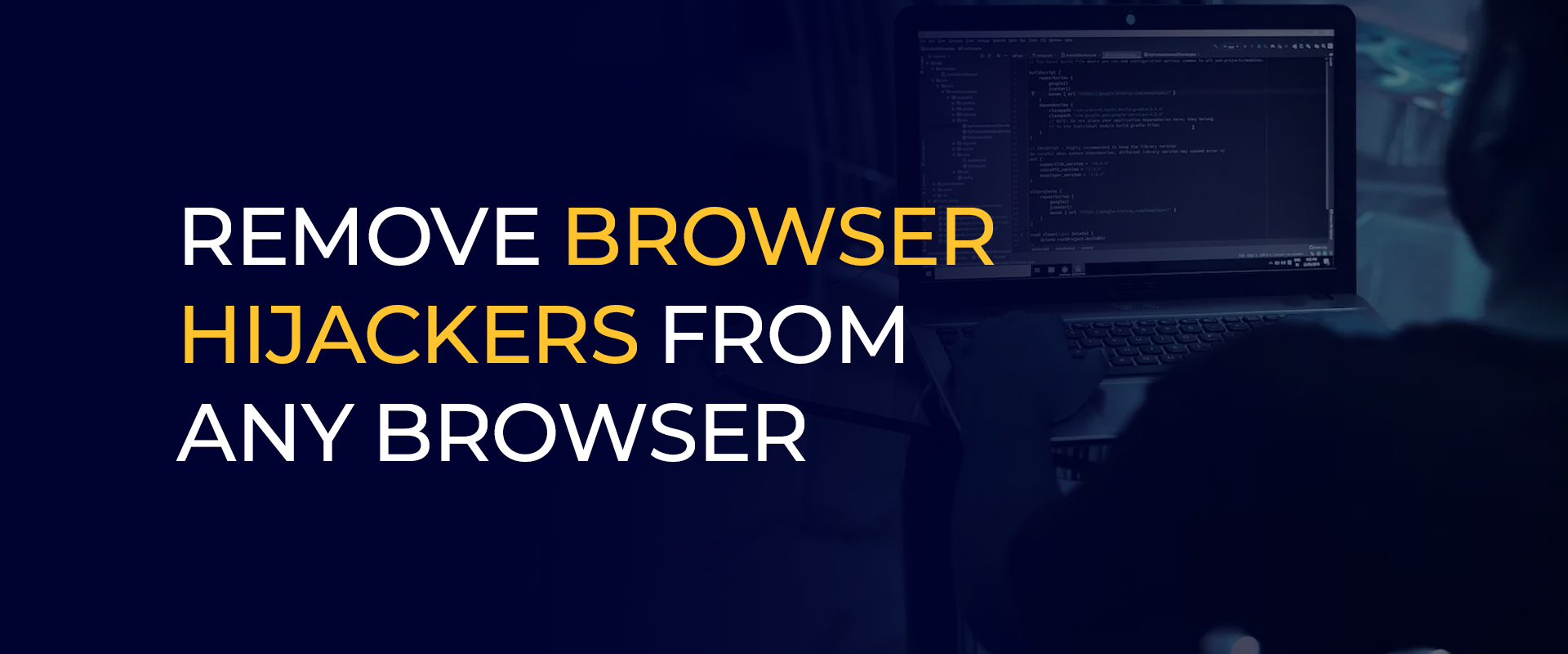 Remove Browser Hijackers from Any Browser 