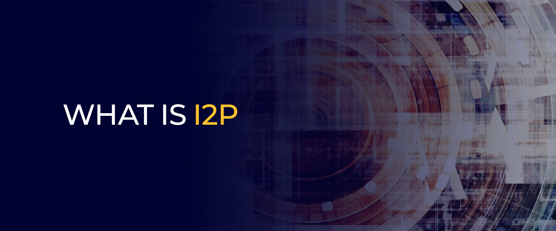 What is I2P 