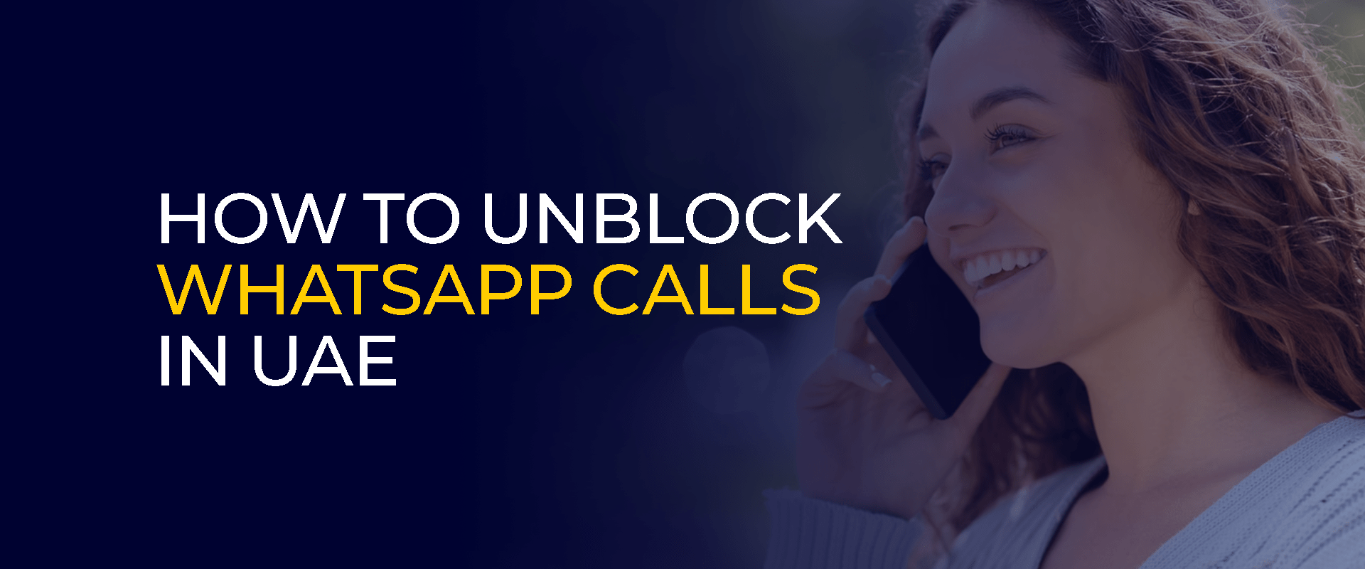 How to Unblock WhatsApp Calls in UAE 