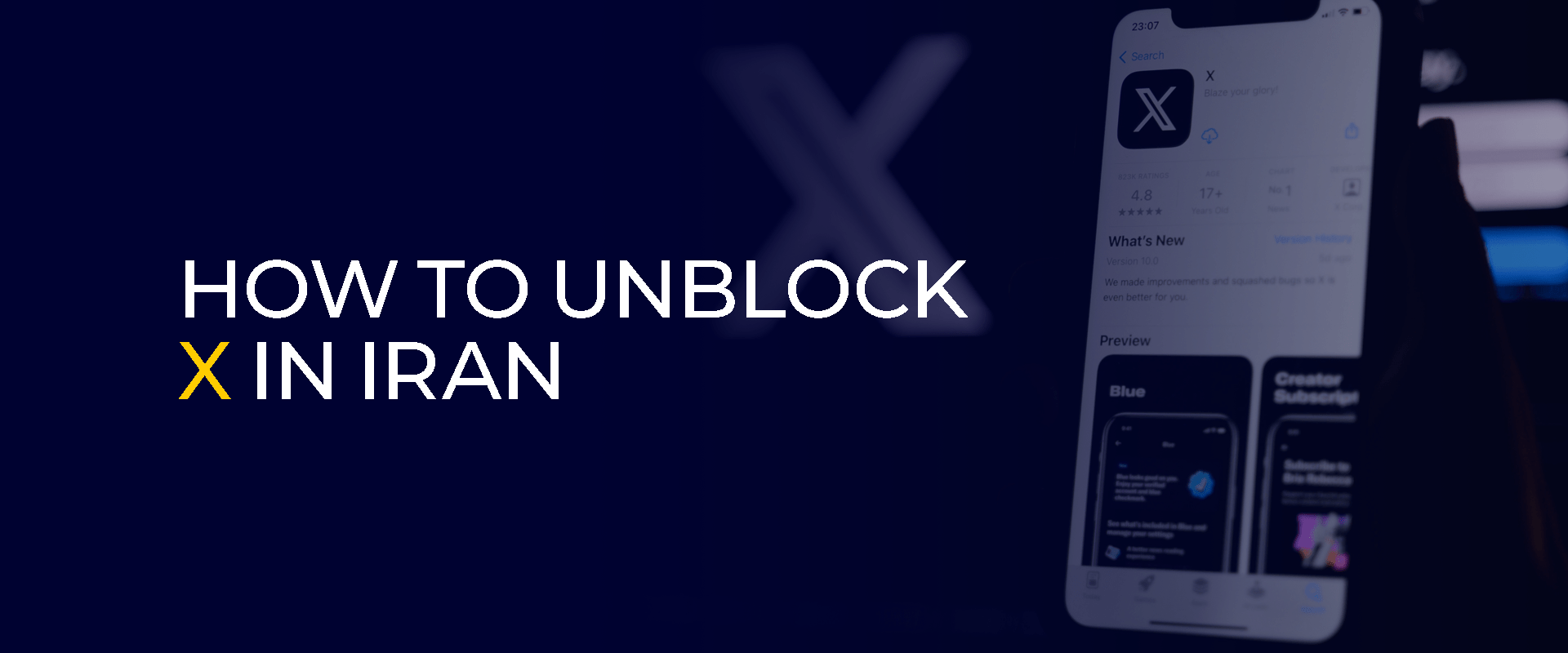 How to Unblock X (Twitter) in Iran
