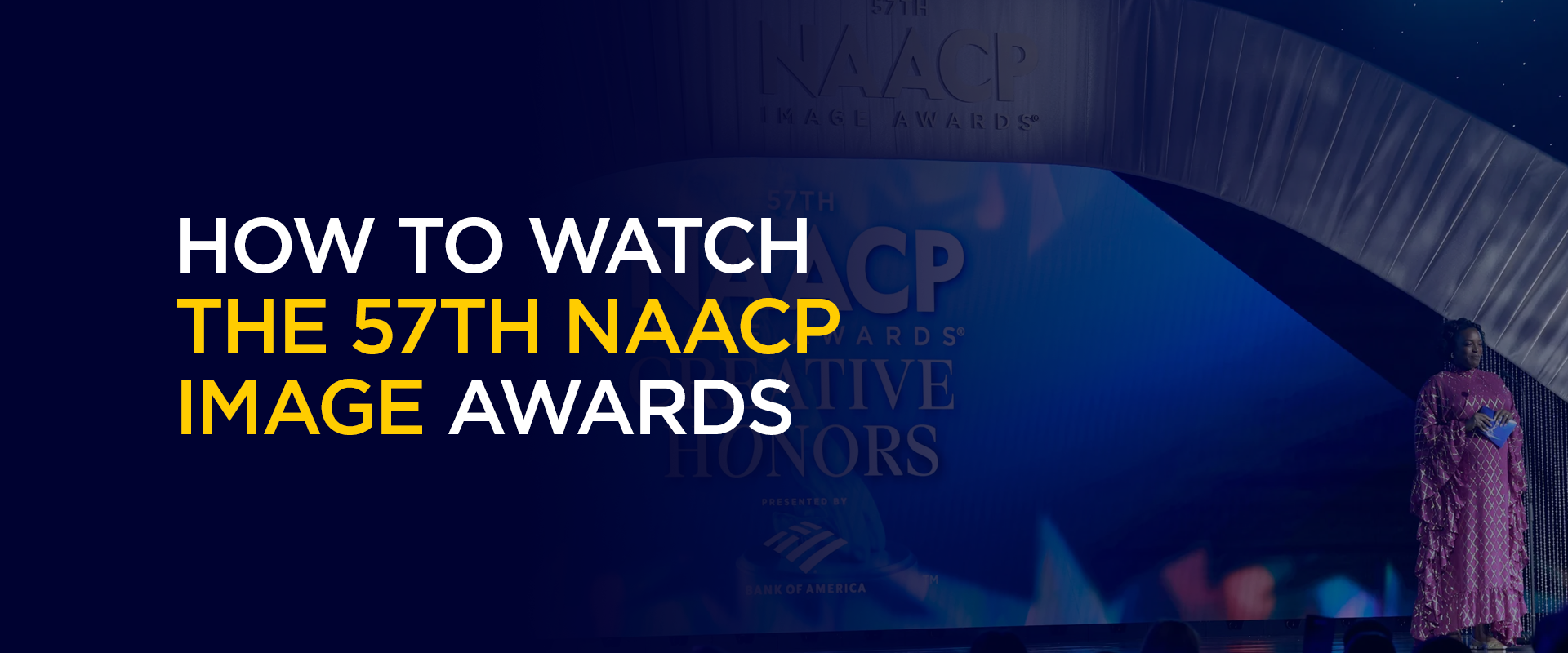 How to Watch the 57th NAACP Image Awards 2026 Outside the US