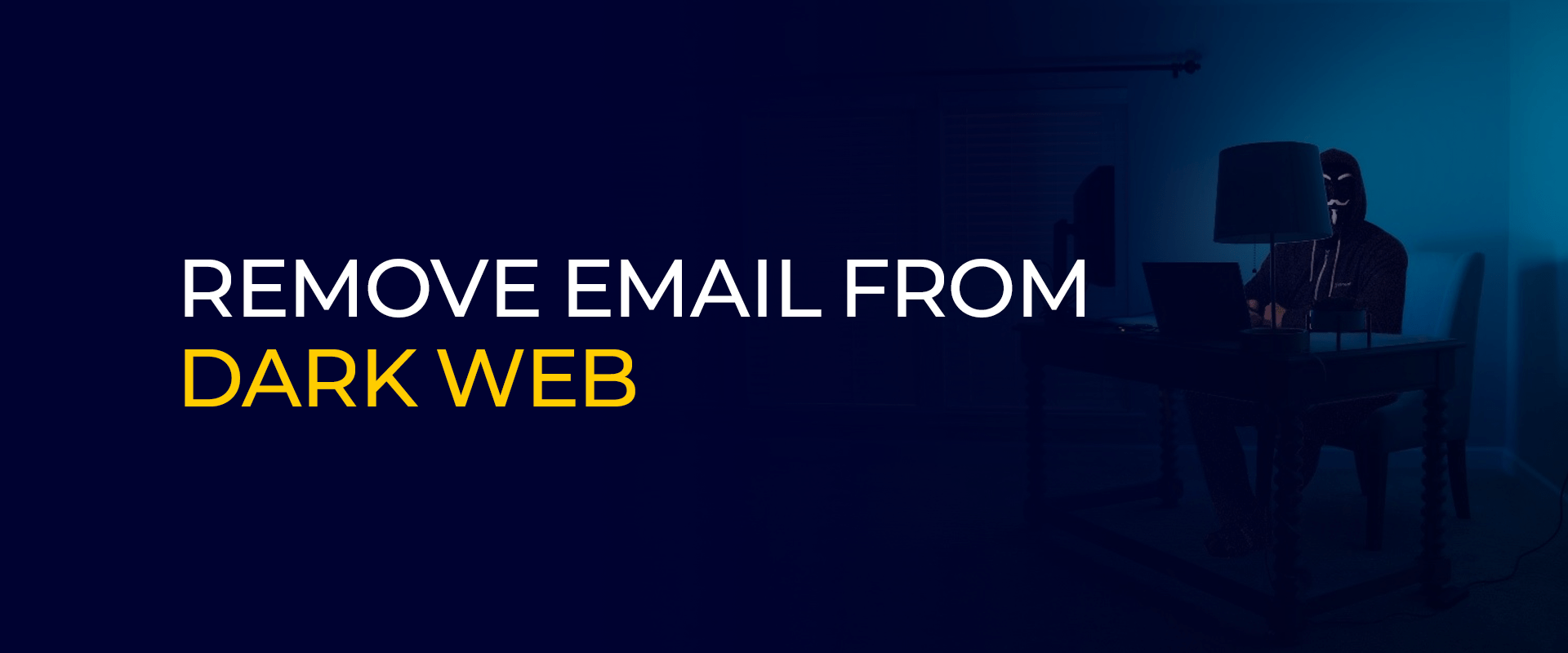 Remove email from dark web