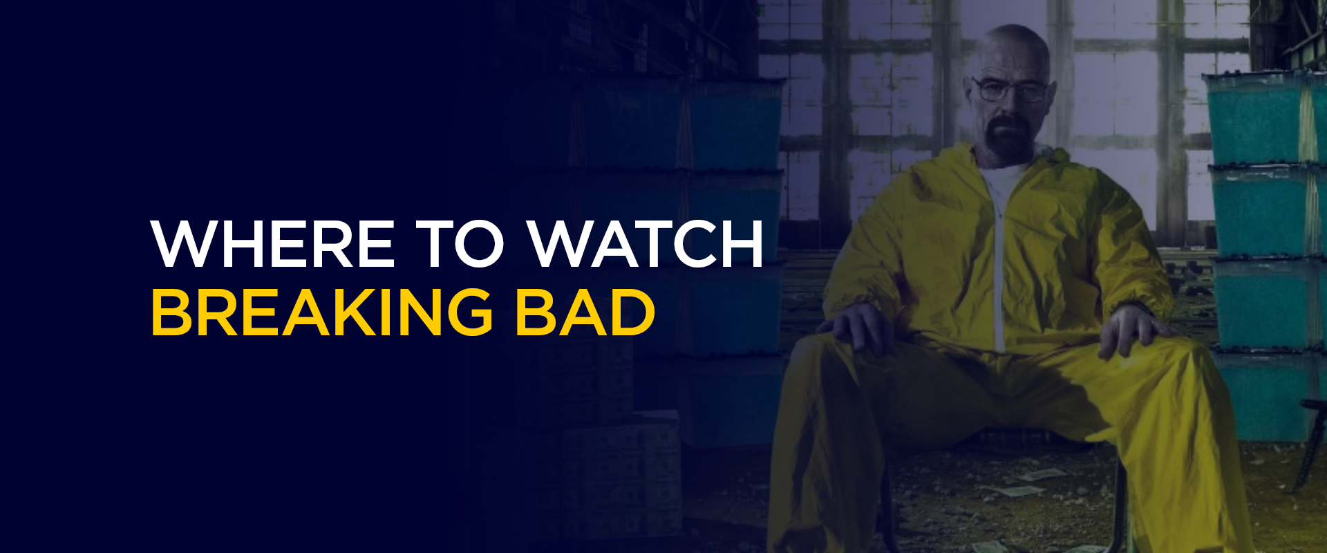 Where to Watch Breaking Bad – Complete Streaming Guide