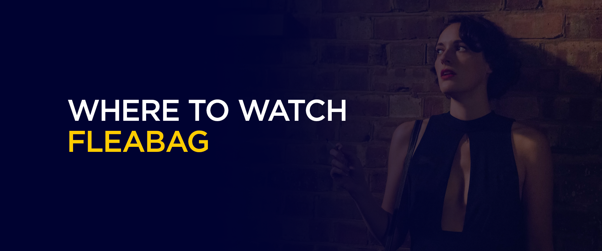 Where to Watch Fleabag