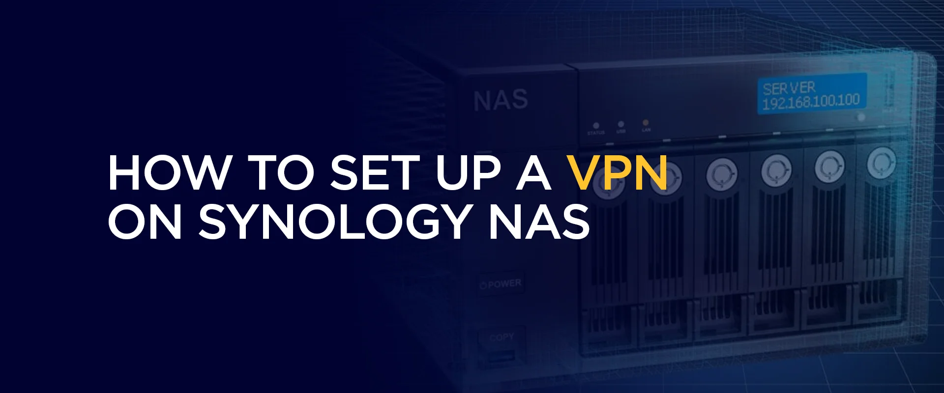 How to set up a VPN on Synology NAS
