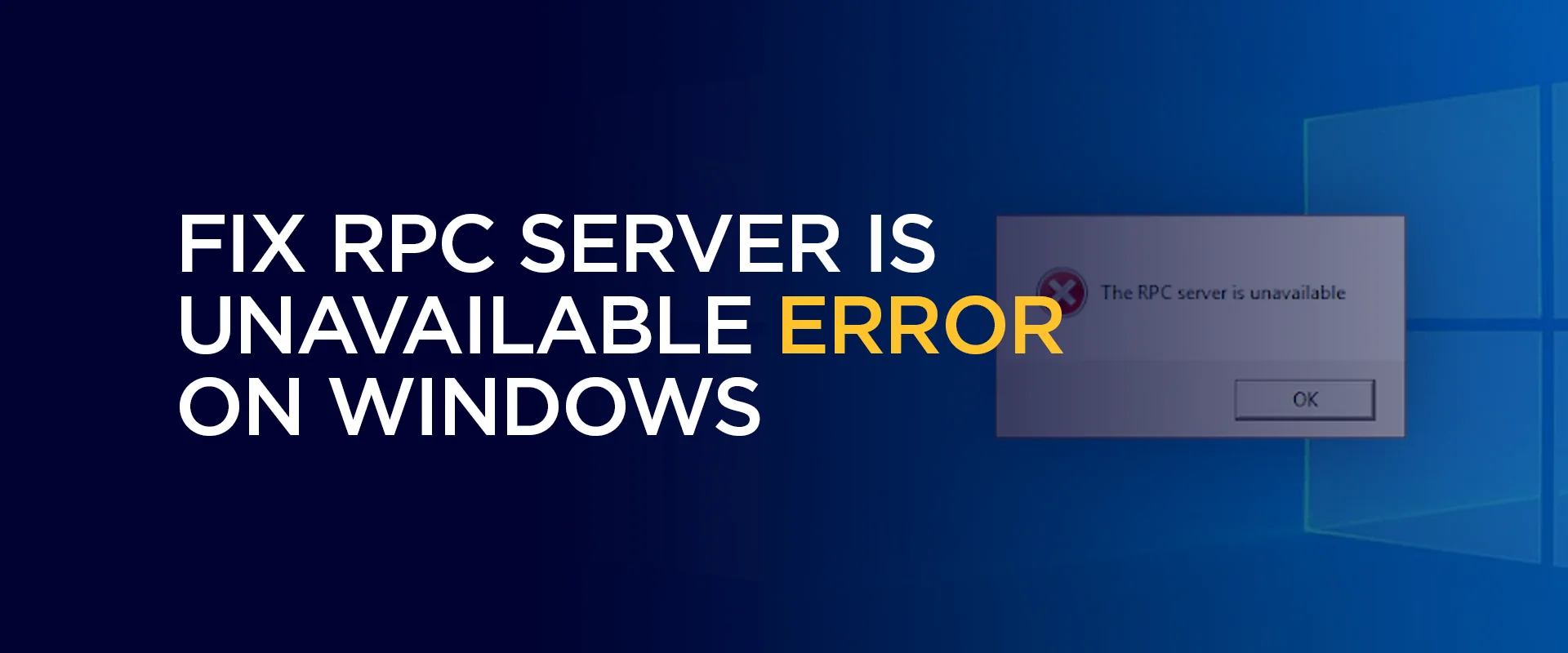 Fix RPC Server is Unavailable Error on Windows