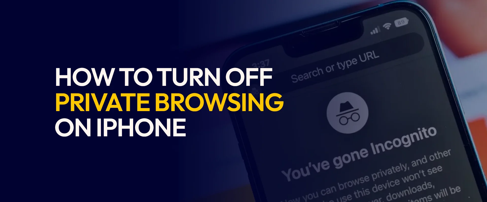 How to Turn Off Private Browsing on iPhone