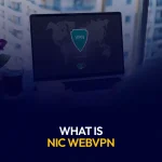 What Is NIC WebVPN
