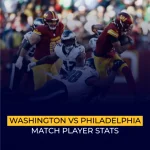 Washington Commanders vs Philadelphia Eagles Match Player Stats