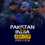 Pakistan National Cricket Team vs India National Cricket Team Asia Cup Preview